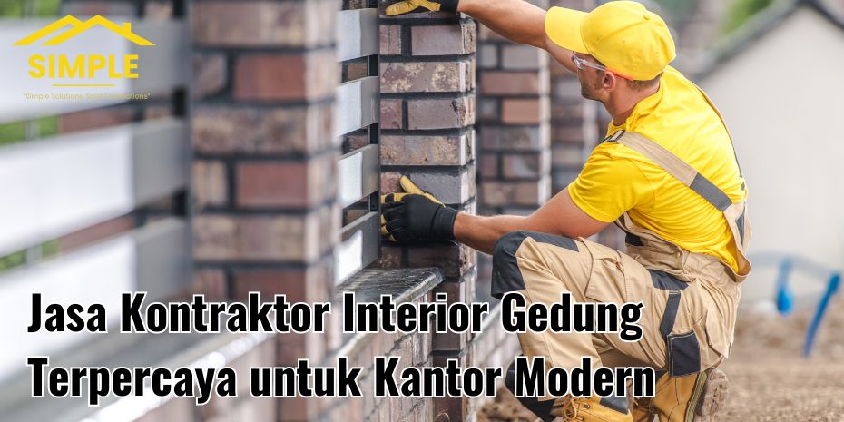 Kontraktor Interior Gedung Terpercaya