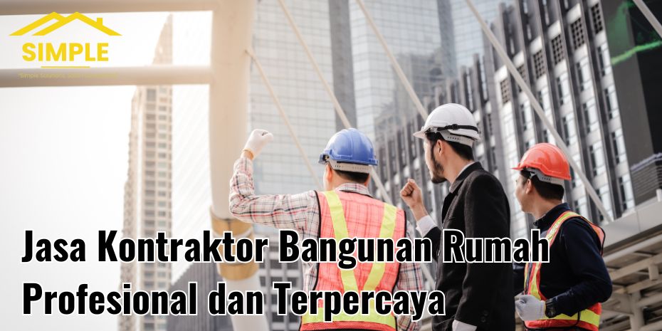 Jasa Kontraktor bangunan rumah